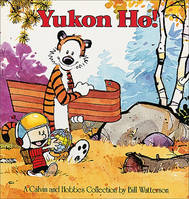 CALVIN & HOBBES Yukon Ho!