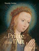 Magnificat Editions La Prière dans l'Art