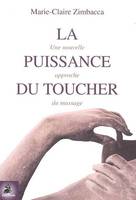 La puissance du toucher