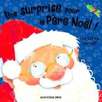 Une surprise pour le Père Noël