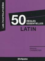 50 règles essentielles - Latin