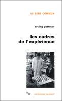 LES CADRES DE L'EXPERIENCE