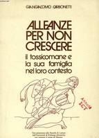 ALLEANZE PER NON CRESCERE, IL TOSSICOMANE E LA SUA FAMIGLIA NEL LORO CONTESTO