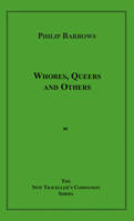 Whores, Queers and Others