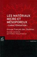 Les matériaux micro et mésoporeux -  Caractérisation, Caractérisation