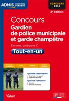 Concours gardien de police municipale et garde champêtre / épreuves écrites et orales : externe, cat, catégorie C