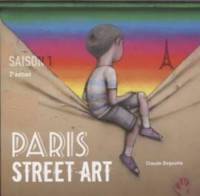 1, Paris street art - Saison 1