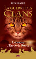 La Guerre des Clans - L'épreuve d'Etoile de Ronce - Hors-série