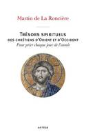 Trésors spirituels des chrétiens d'Orient et d'Occident, Pour prier chaque jour de l'année