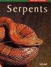 SERPENTS -MINI ENCYCLOPEDIE-