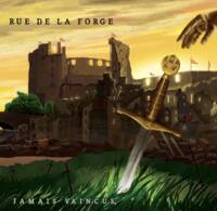 CD / Jamais Vaincus / Rue de la Forge