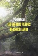 Les enfants perdus de Brocéliande