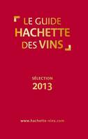 Guide Hachette des vins 2013