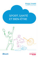 Sport, santé et bien-être