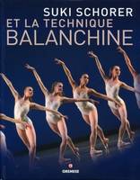 Suki Schorer et la Technique Balanchine