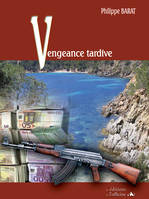 Vengeance tardive