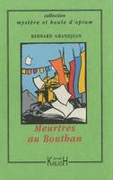 Meurtres au Bouthan - roman, roman