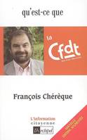 Qu'est-ce que la CFDT ? (Ed.2004)