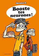 Booste tes neurones !