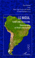 Le Brésil territoire d'histoire, Historiographie du Brésil contemporain