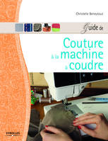 Guide de couture à la machine à coudre