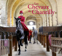 Les chevaux de chantilly, Les coulisses des Grandes Écuries