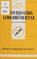 La Civilisation afro-brésilienne