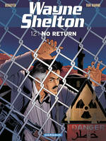 Wayne Shelton - Tome 12 - No return
