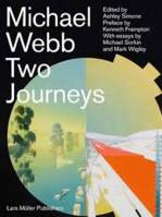 Michael Webb: Two Journeys /anglais