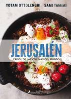 Jerusalén (Espagnol)

, Crisol de las cocinas del mundo