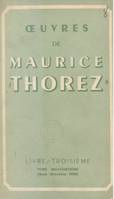 Œuvres de Maurice Thorez (14), Livre troisième (mars-décembre 1937)