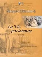 La Vie parisienne - Pariser Leben - Parisian Life, Opera buffa in 4 or 5 acts. I/4. Partition.