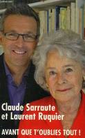 Avant que t'oublies tout !, Claude Sarraute et Laurent Ruquier