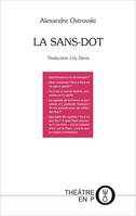 La sans-dot, Drame en quatre actes