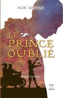 Le prince oublié, 1, Insurrection pour la couronne