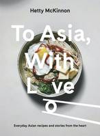 To Asia, With Love /anglais