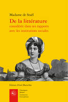 De la littérature considérée dans ses rapports avec les institutions sociales, Considérée dans ses rapports avec les institutions sociales