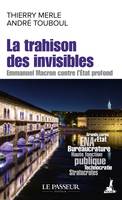 La trahison des invisibles, Emmanuel macron contre l'état profond