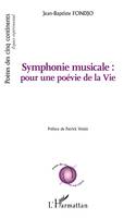 Symphonie musicale, pour une poévie de la vie