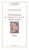 Dictionnaire des citations de mon coeur, alphabet poétique