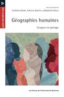 Géographies humaines, L'espace en partage