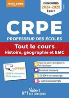 Histoire, Géographie et EMC - CRPE 2024-2025 - Tout-en-un, Concours Professeur des écoles - Admissibilité - Epreuve écrite d'application