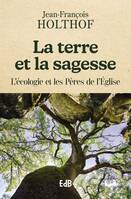 La terre et la sagesse, L'écologie et les Pères de l'Église