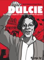 Dulcie, Du Cap à Paris, enquête sur l'assassinat d'une militante anti-apartheid