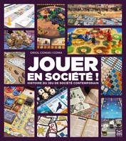 Jouer en société, panorama des auteurs et jeux de société contemporains