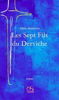 Les Sept fils du Derviche, roman