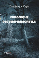 Chronique des Semi-Immortels