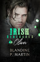 4, Irish Renegades - 4. Oliver