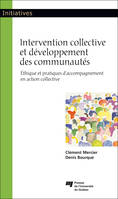 Intervention collective et développement des communautés, Éthique et pratiques d'accompagnement en action collective