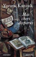 Mes chers disparus, roman